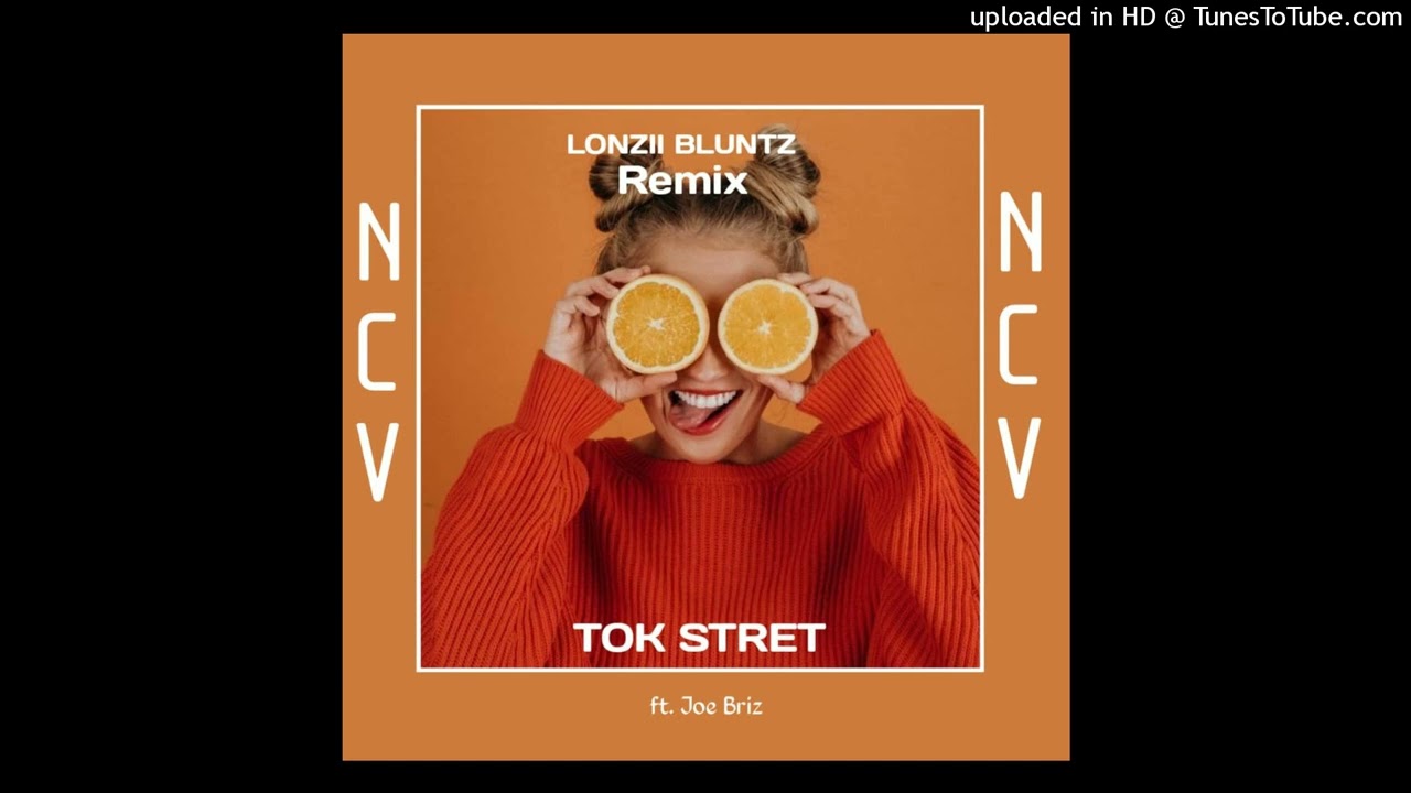 Tok Stret (Lonzii Bluntz Remix 675) NCV-2023