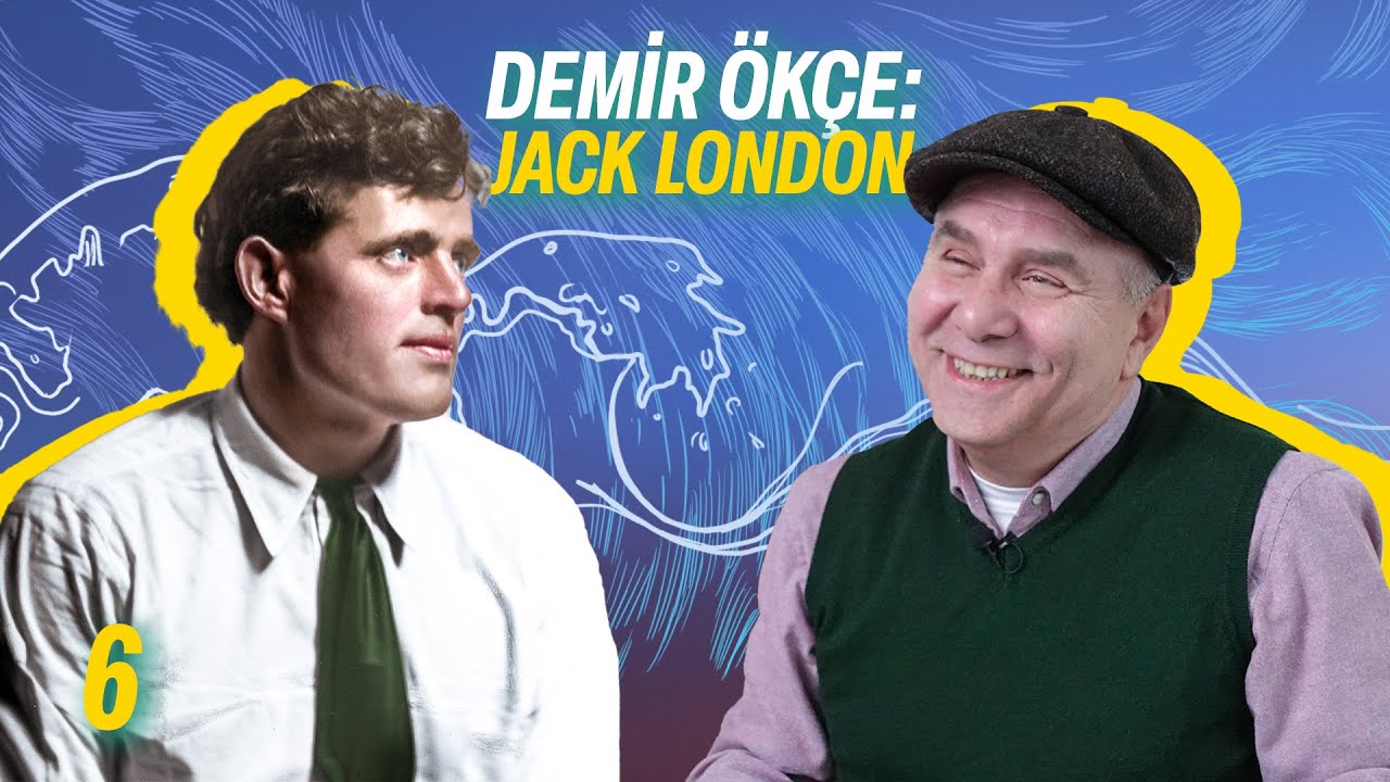 Demir Ökçe: Jack London | Levent Cinemre - B06