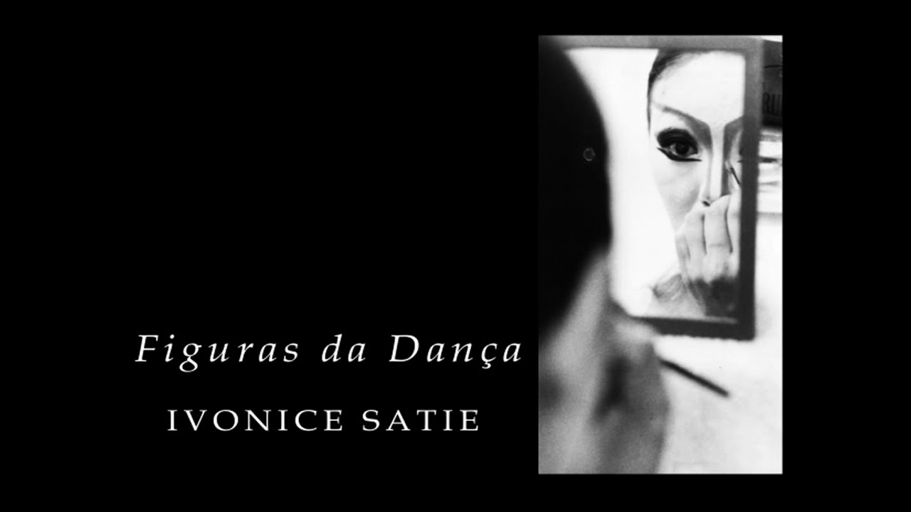 Figuras da Dança 2008 I Ivonice Satie
