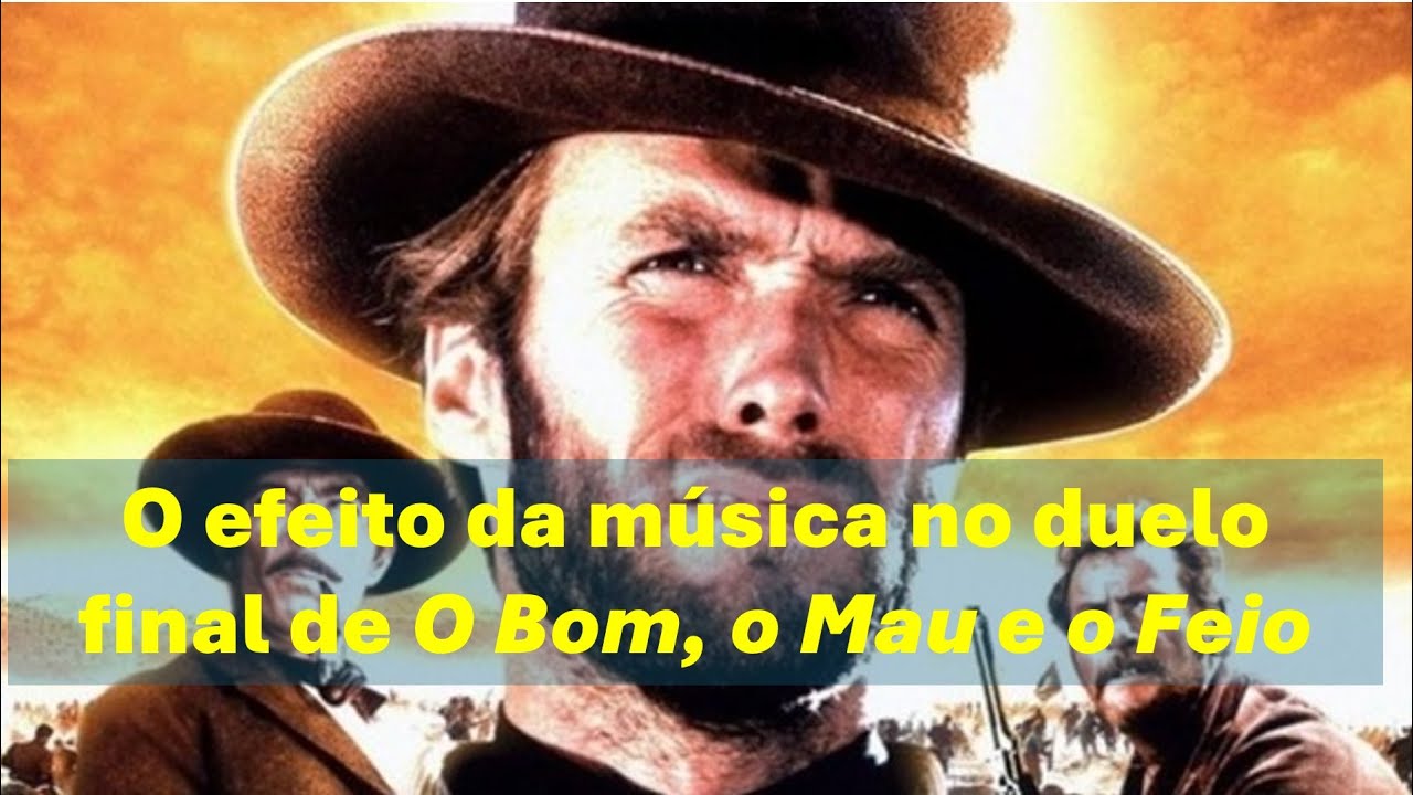 Clint Eastwood O BOM O MAU E O FEIO - trilha sonora ENNIO MORRICONE