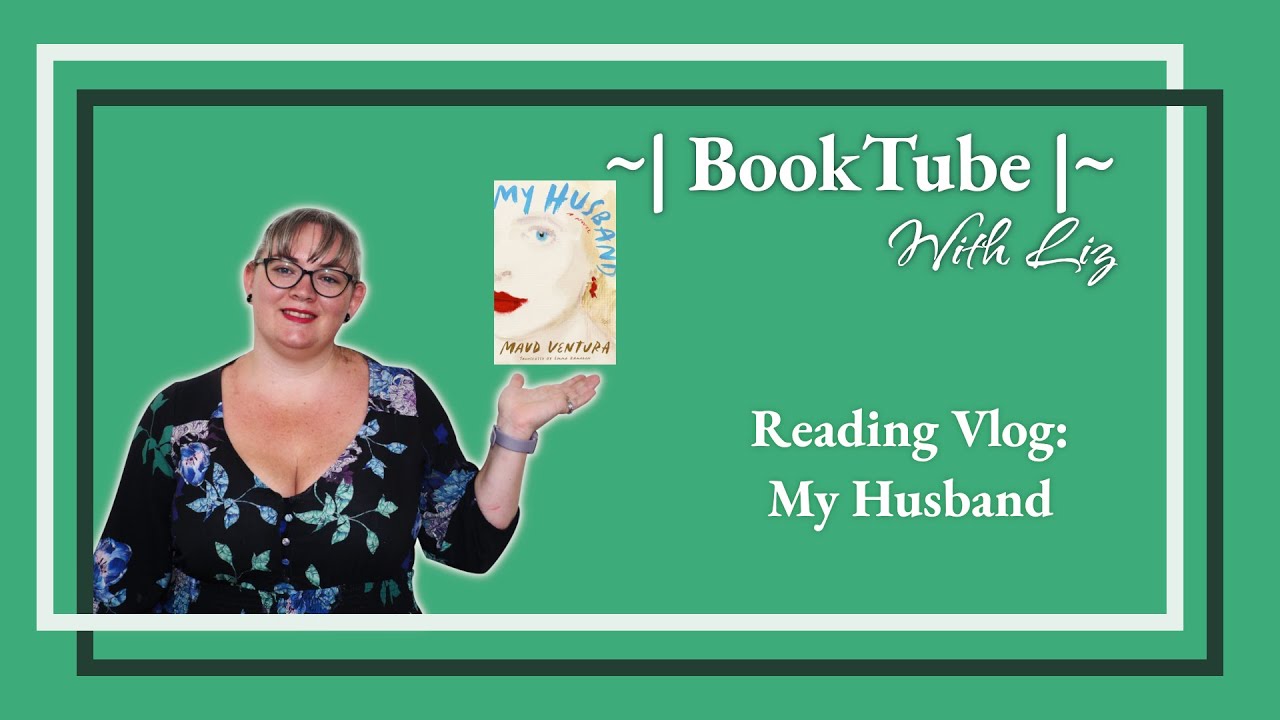 Reading Vlog: My Husband