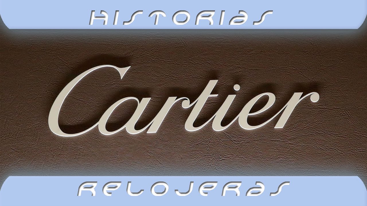 Breve historia de la relojera Cartier