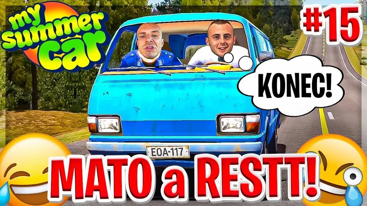MAŤO & RESTT | My Summer Car [Online] | #15 - FINÁLE