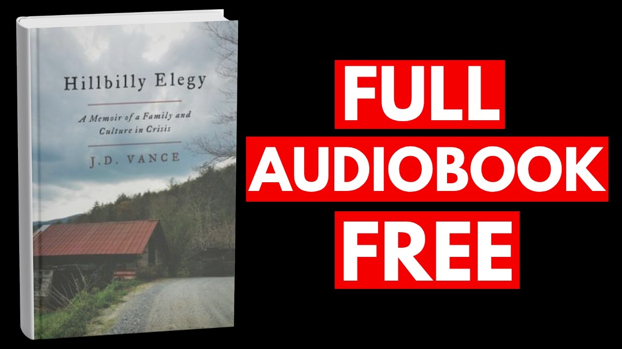 Hillbilly Elegy by J.D. Vance [Full Audiobook Free]
