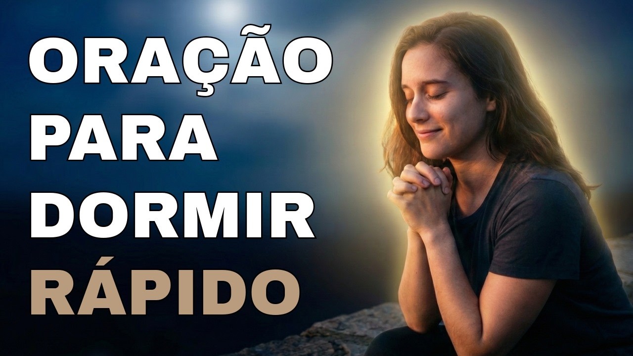 Durma em instantes com essa oração poderosa da noite | Oração da Noite