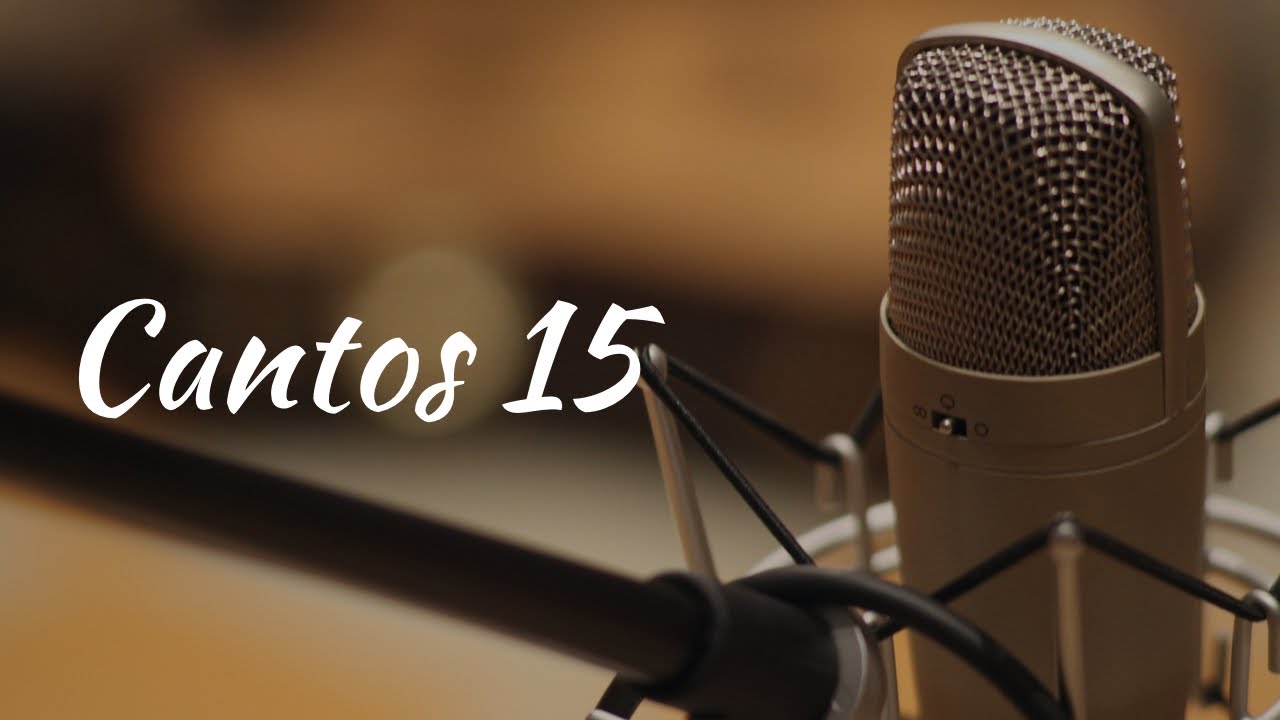 Cantos 15