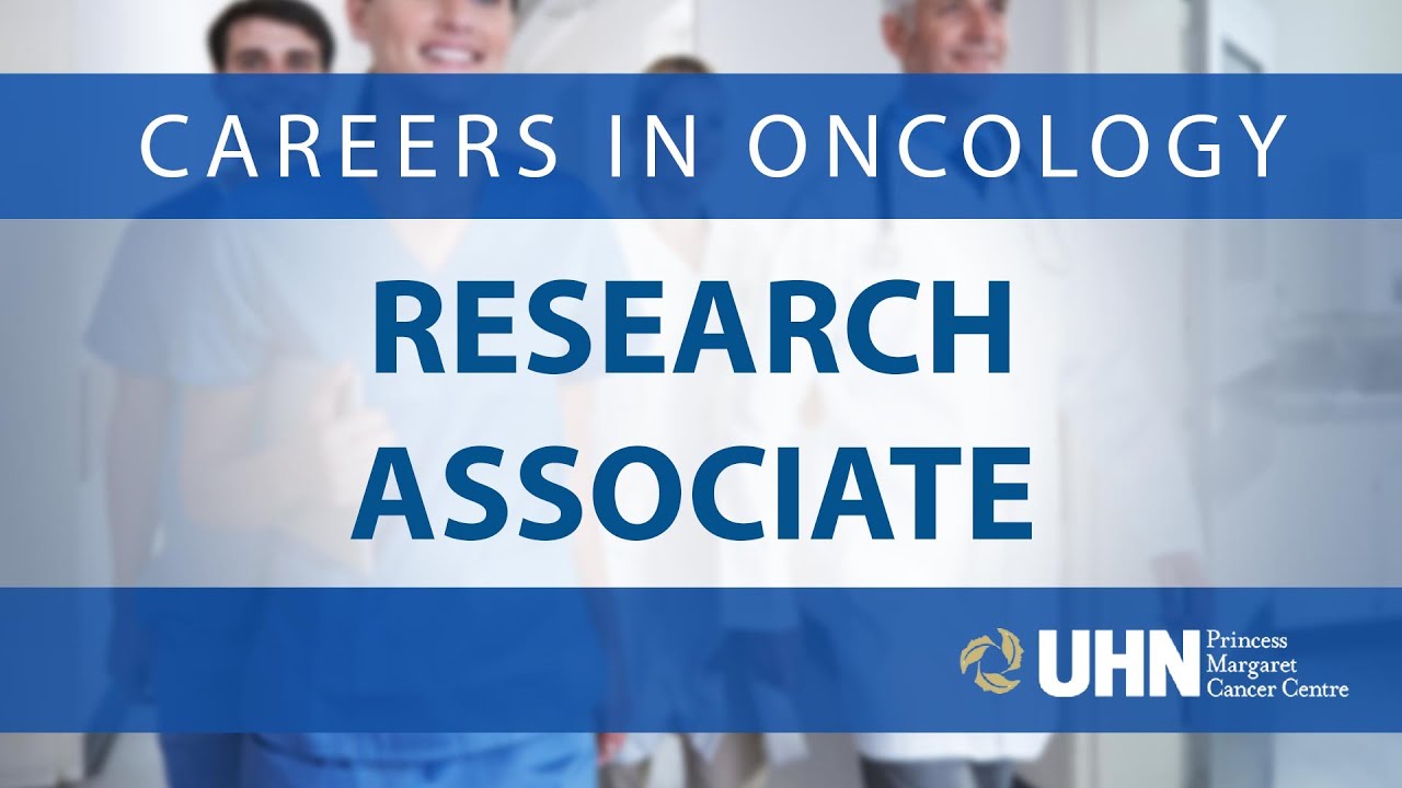 Careers in Oncology - Research Associate | Princess Margaret Cancer Centre