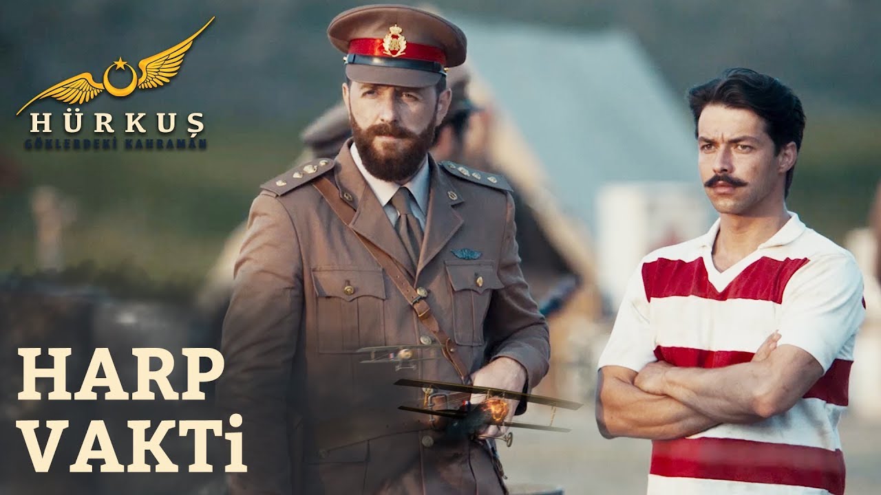 Hürkuş: Göklerdeki Kahraman - Harp Vakti