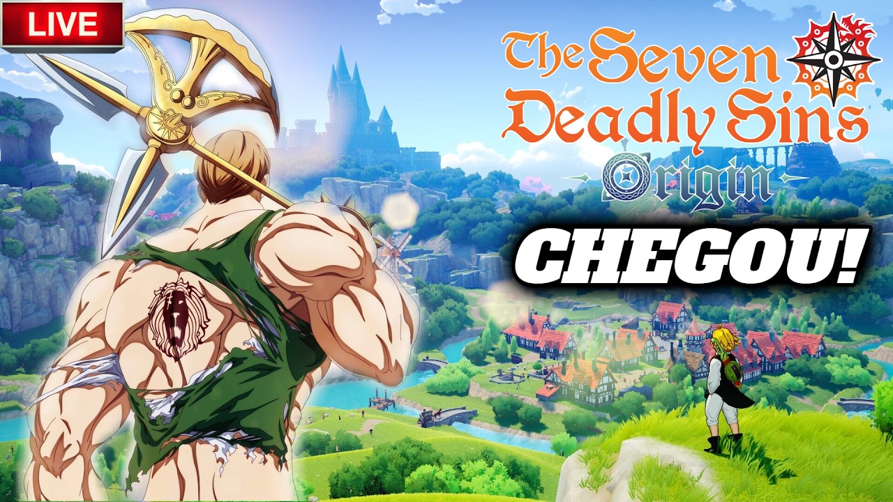 VEM DE LIVE - FINALMENTE O THE SEVEN DEADLY SINS ORIGIN LANÇOU!!!