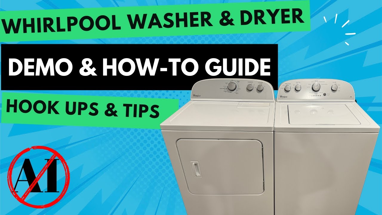 Whirlpool Washer & Dryer Set Demo + How to Use It the RIGHT Way