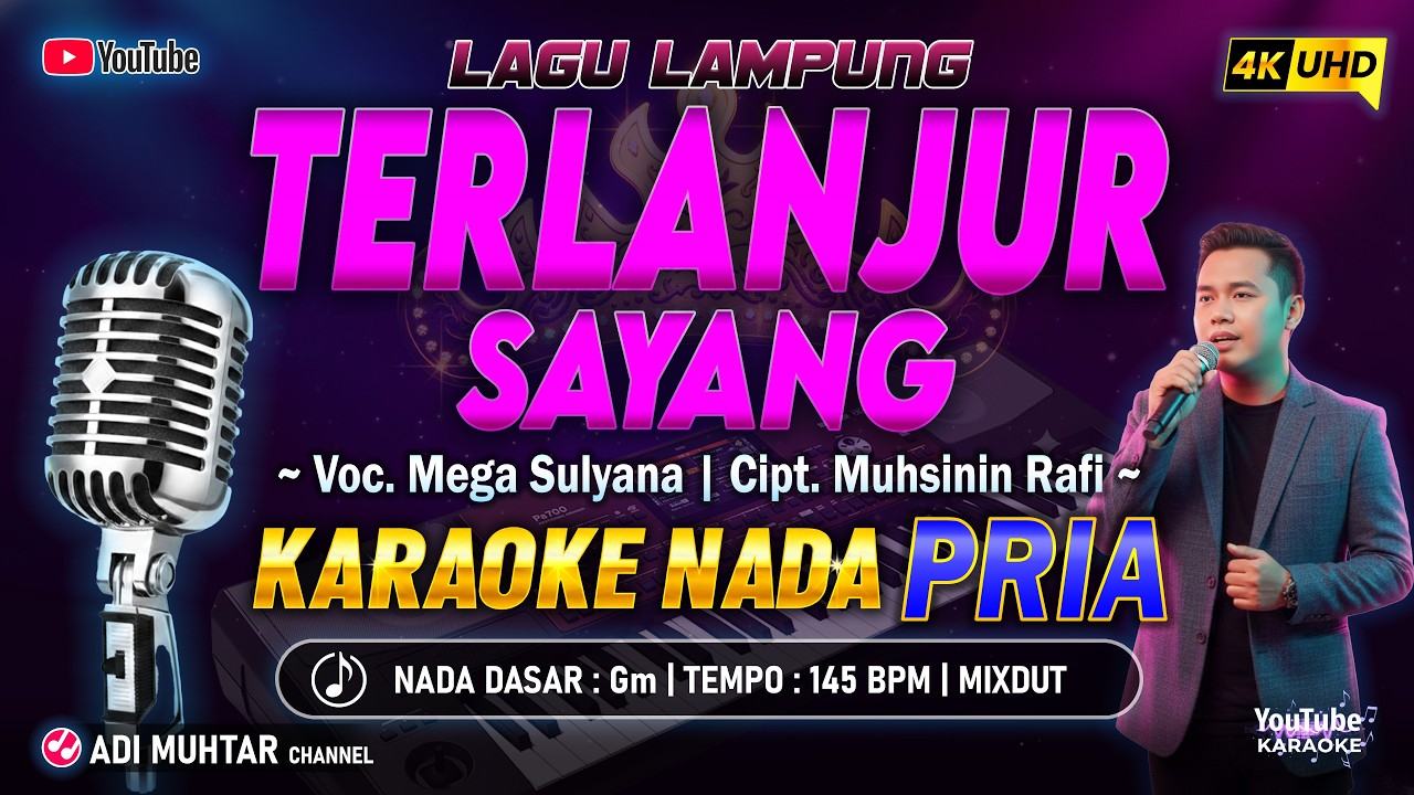 TERLANJUR SAYANG KARAOKE LIRIK Nada Pria / Cowok [MIXDUT] Lagu Lampung Mega Sulyana