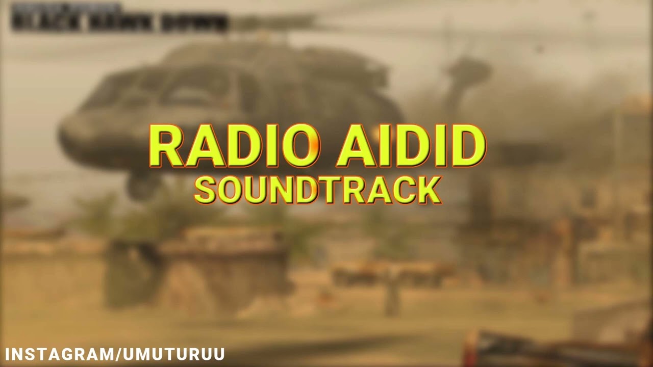 DFBHD - Radio Aidid Soundtrack