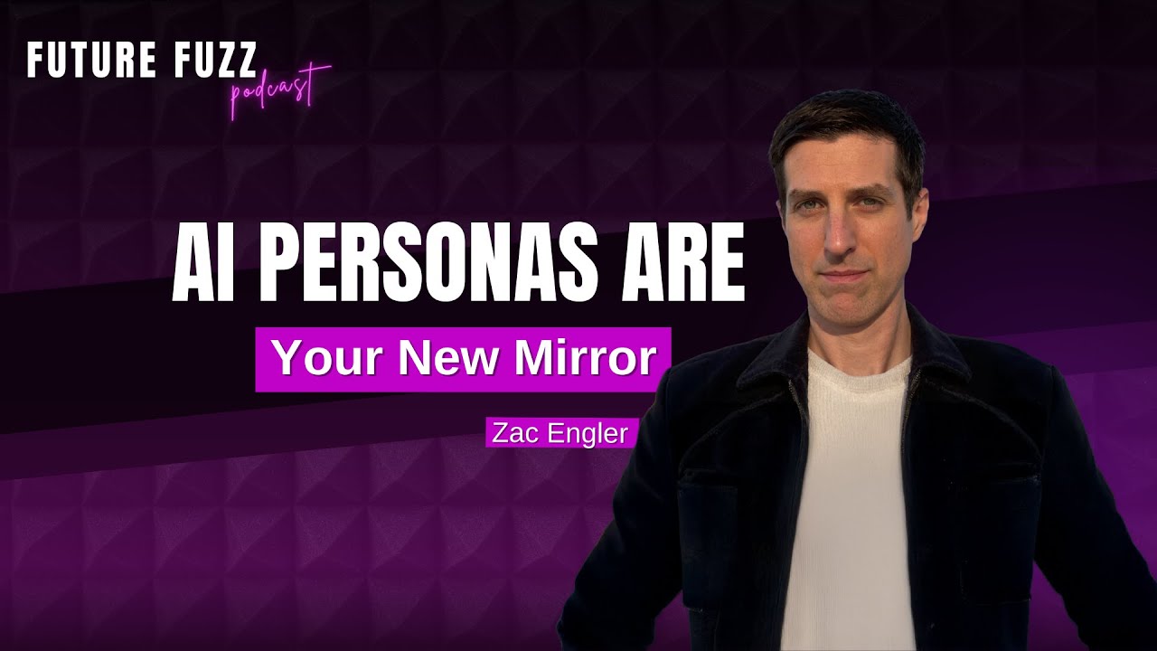AI Personas Are Your New Mirror - Zac Engler