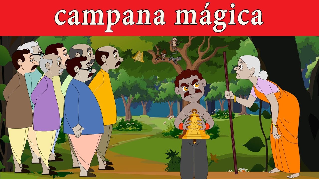 campana m&aacute;gica -magical bell -historias para dormir - cuentos morales para ni&ntilde;os