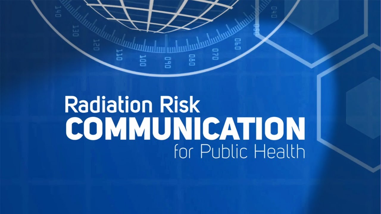 Radiation Risk Communication for Public Health