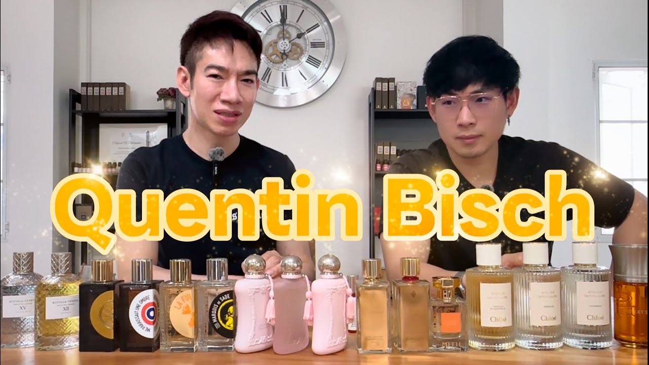 Paul’s Selection EP240 (Thai) - น้ำหอมผลงานของ Quentin Bisch ในคอลเลคชั่นของข้าพเจ้า