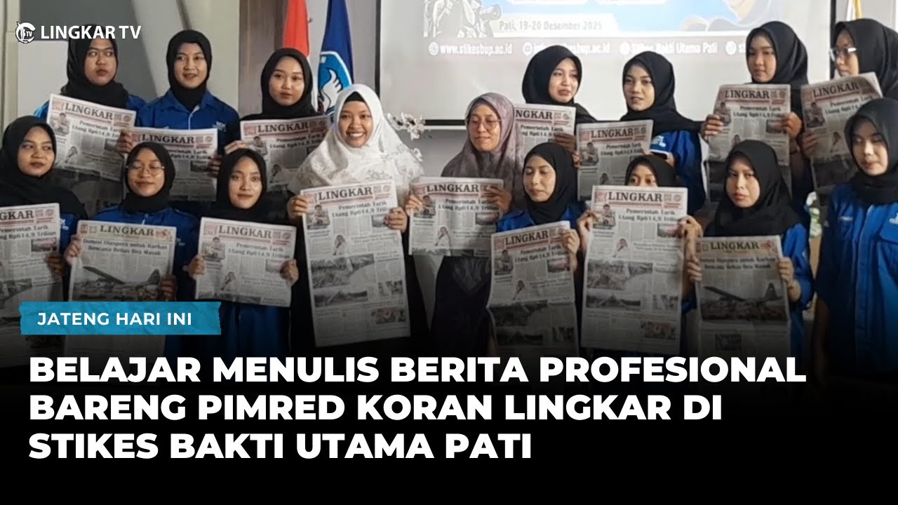 STIKES BU PATI HADIRKAN PIMRED KORAN LINGKAR, AJARI MAHASISWA MENULIS BERITA PROFESIONAL