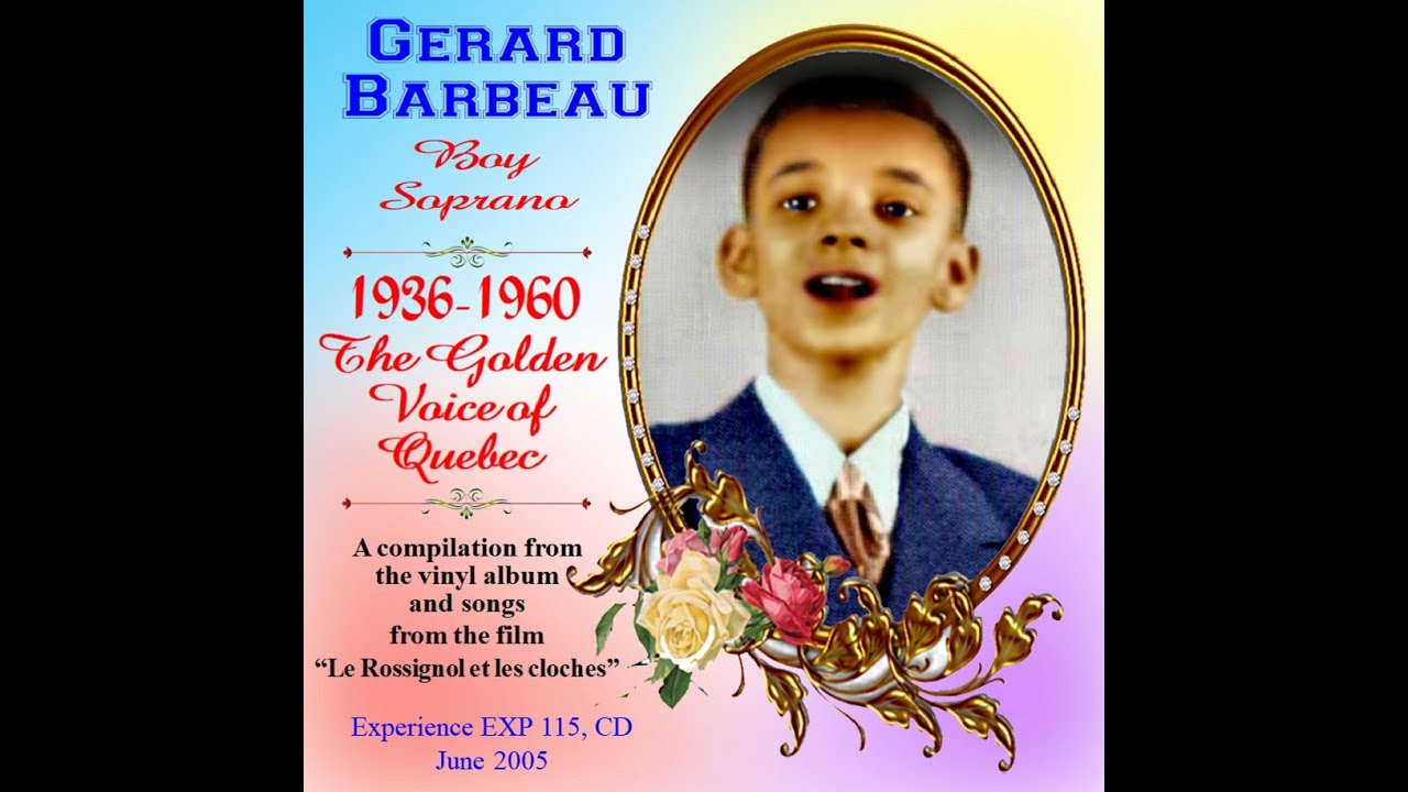 Gérard Barbeau  Boy Soprano Adeste Fideles