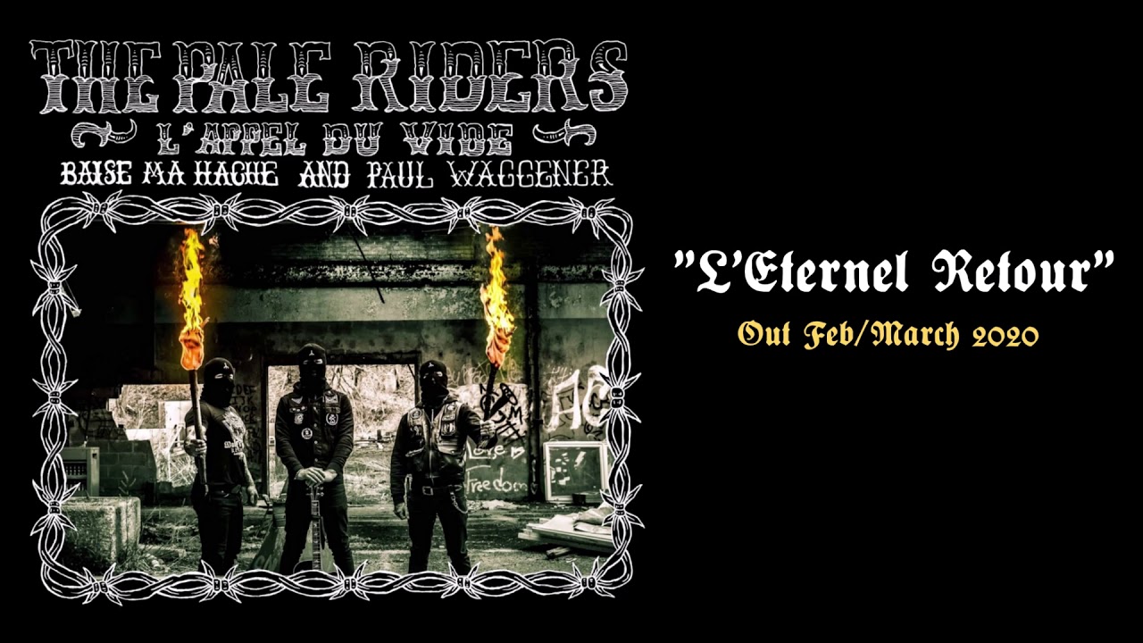 THE PALE RIDERS -  L'Eternel Retour