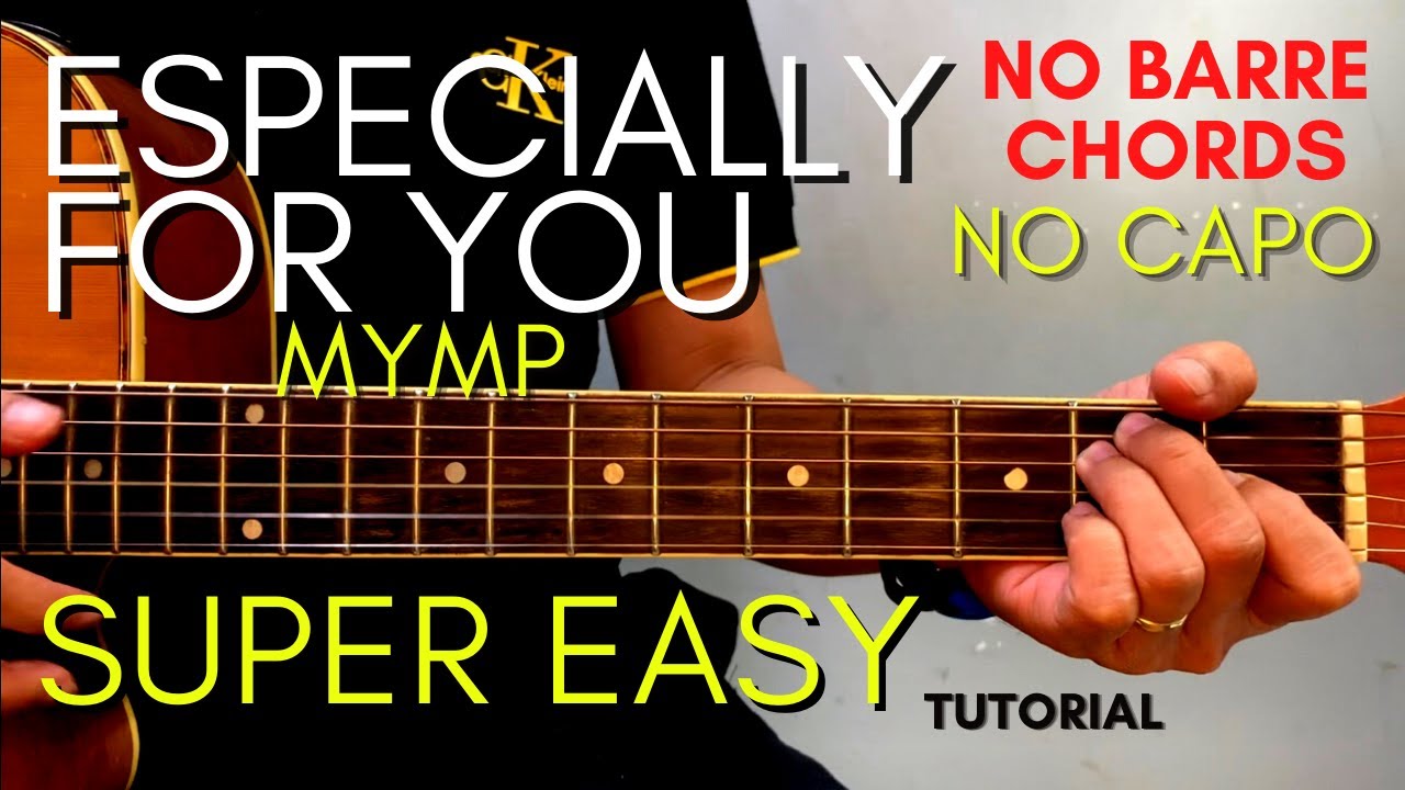 Especially for You Chords - MYMP  (Easy Guitar Tutorial for Beginners)