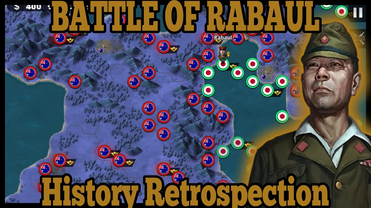 NEW BATTLE OF RABAUL! History Retrospection