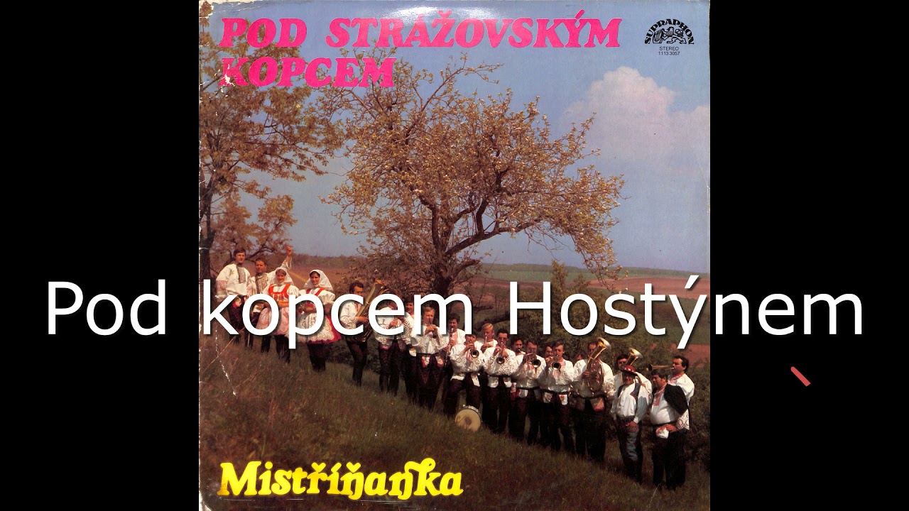 Pod kopcem Hostýnem - lidová / úprava Miloslav Procházka