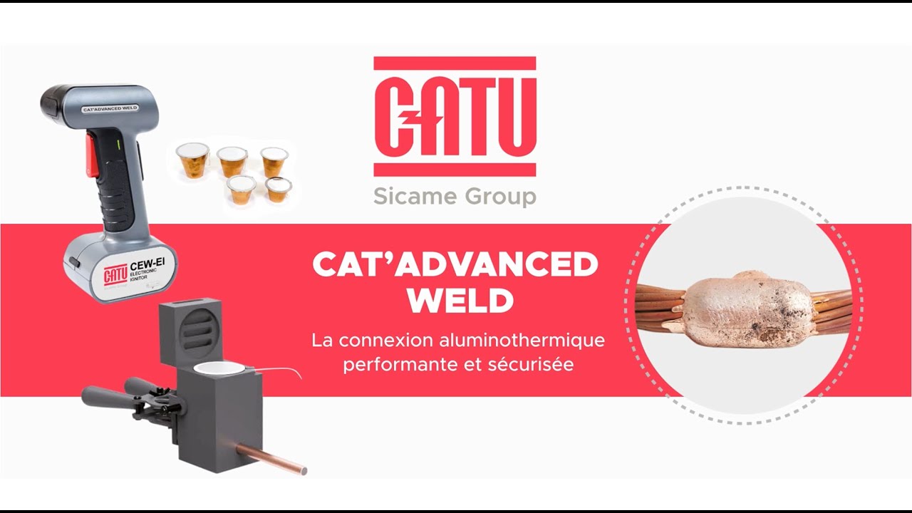 CATU   Soudure aluminothermique CAT'ADVANCED WELD