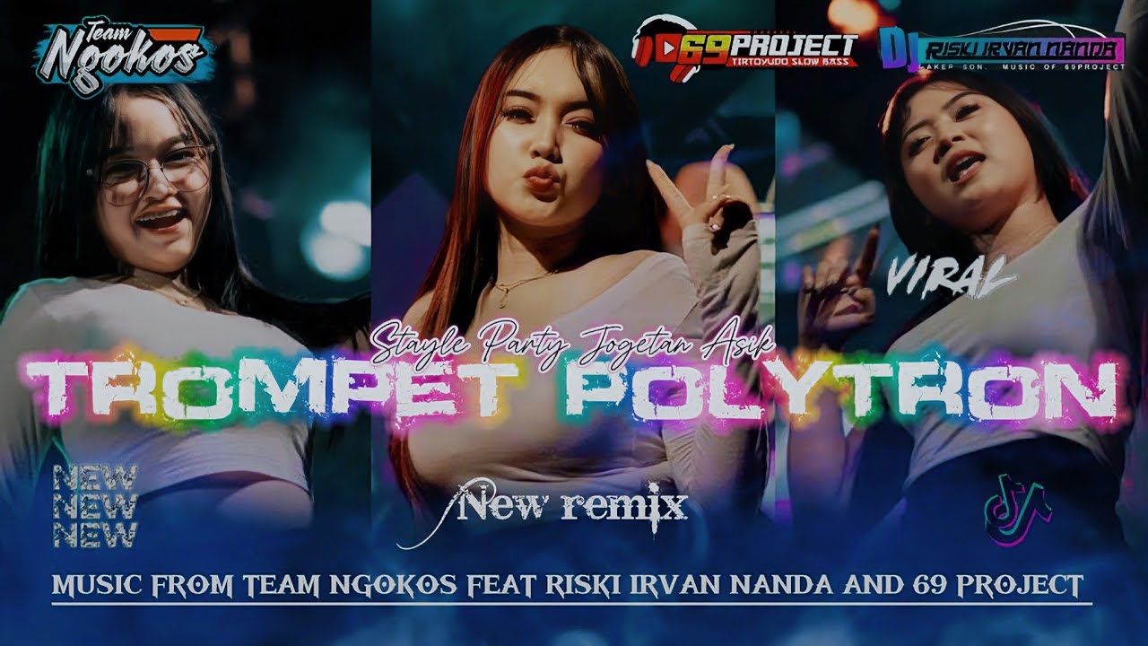DJ TROMPET POLYTRON STYLE PARTY - TEAM NGOKOS N DJ RISKI IRFAN NANDA