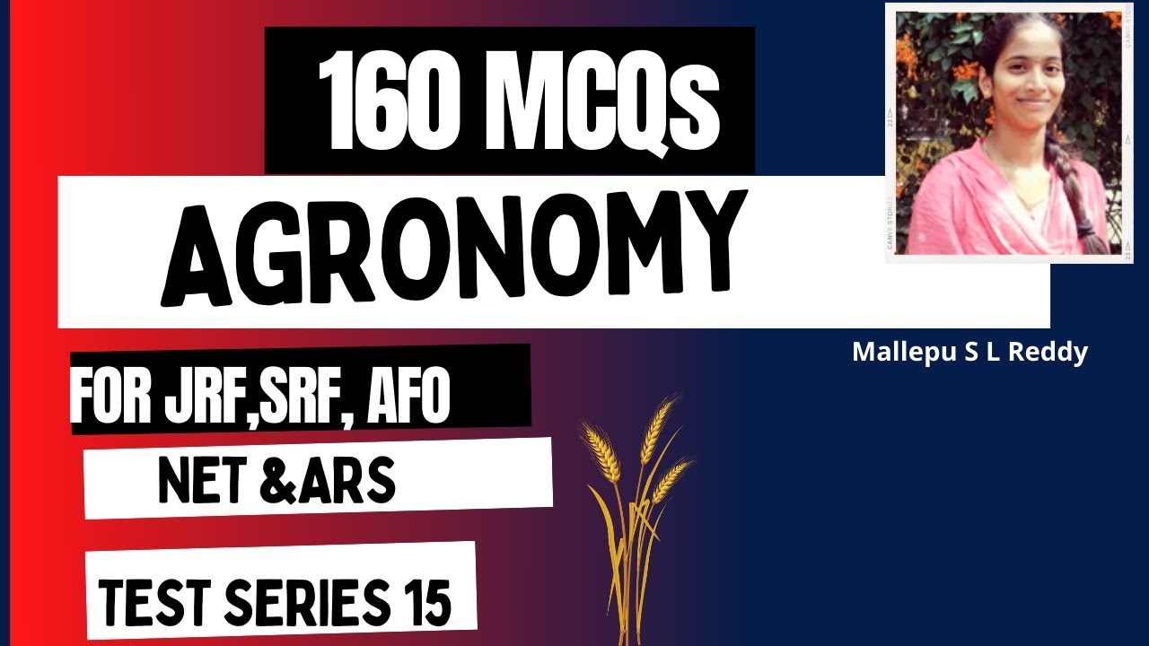 Test Series- 15 160 MCQs Of  Agronomy For ICAR-JRF, SRF, NET and AFO