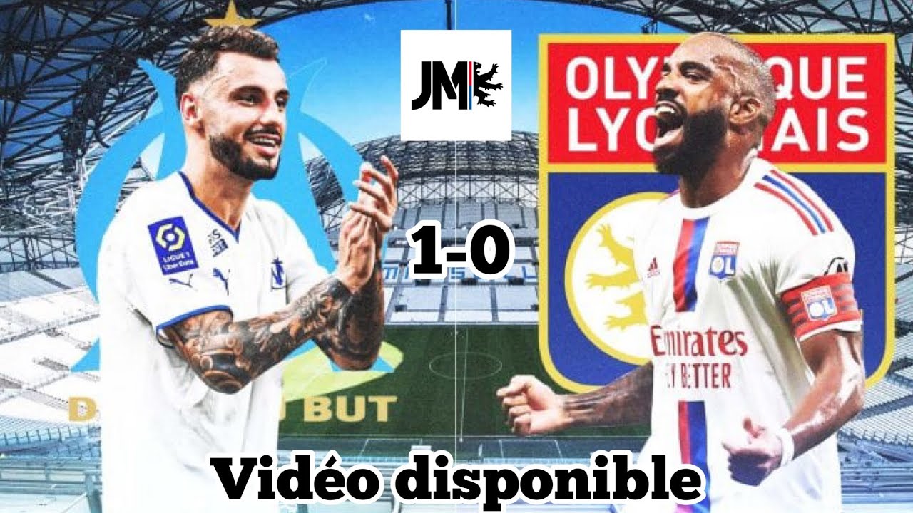 OM 1-0 OL UN LYON SANS ENVIE