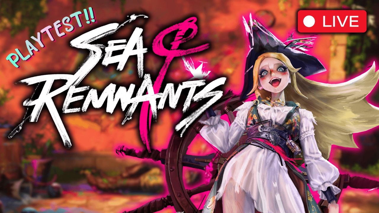 🌊 Sea of Remnants First Closed Beta Playtest LIVE | First Impression 🌊