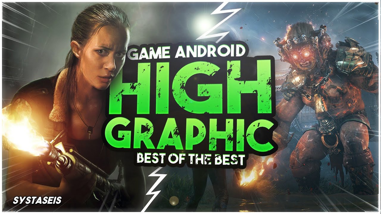 10 Game Android High Graphic Offline Terbaik