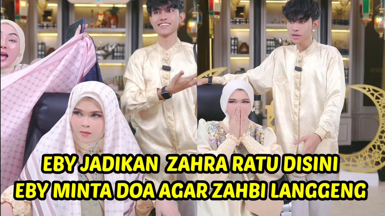 Eby jadikan zahra ratu disini, eby minta doa zahby langgeng sampai pelaminan