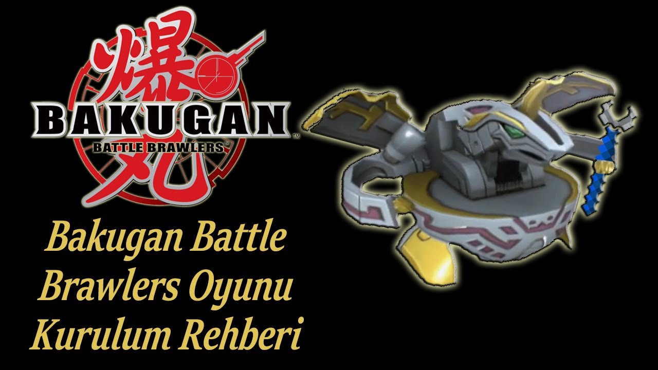 Bakugan Battle Brawlers Oyunu Kurulum Rehberi (100 ABONE ÖZEL)