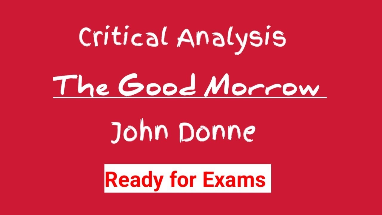 The Good Morrow by John Donne &ndash; Critical Analysis | MEG01 | All Indian Universities #meg01 #ignou