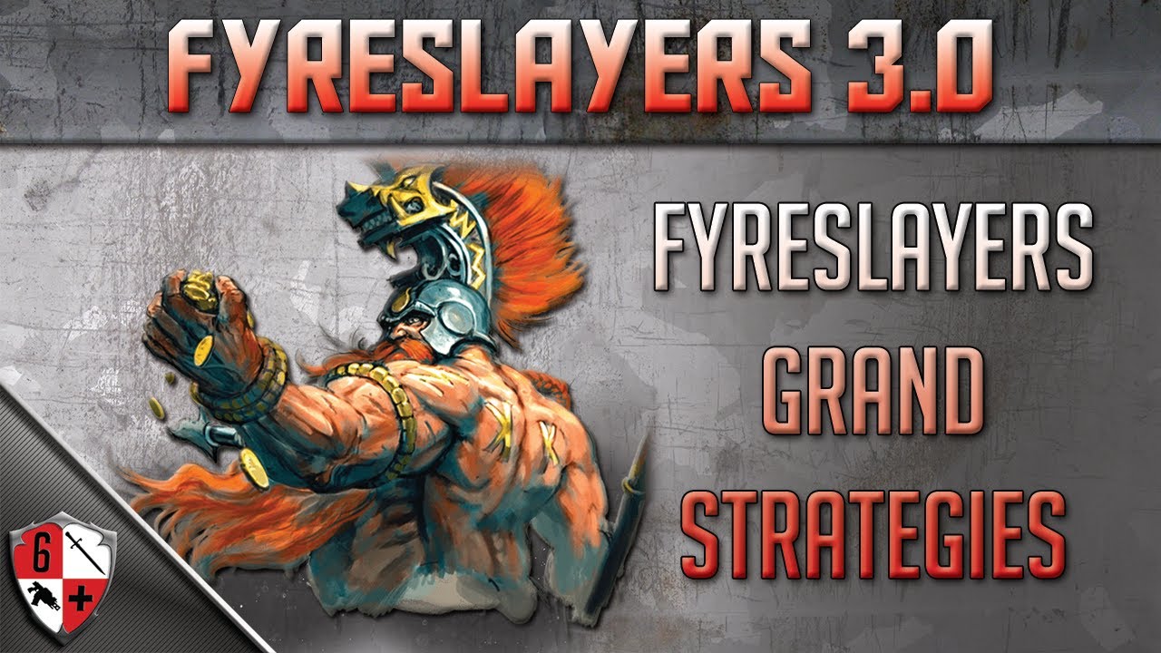 Fyreslayers Grand Strategies  - Addons, Guides & More for Fyreslayers in AOS 3.0