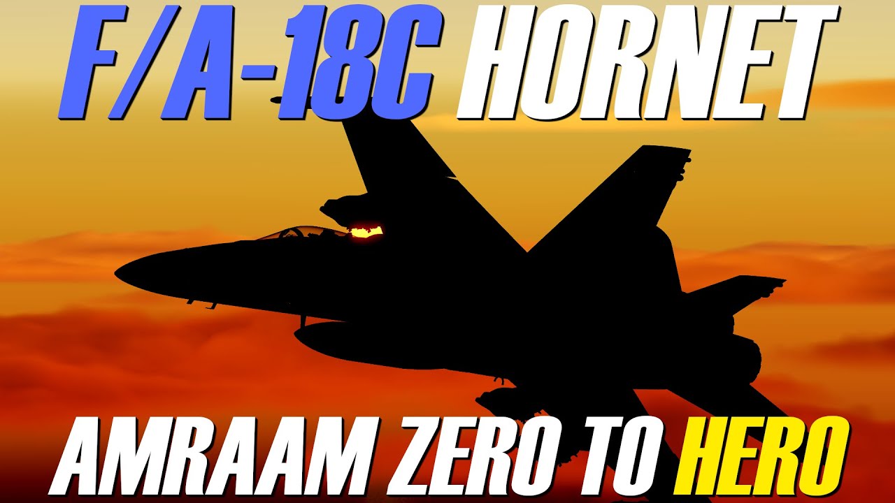 DCS WORLD 2.7 UPDATE - F/A-18C Hornet Beginner Series: AIM-120C AMRAAM Tutorial #F18hornet