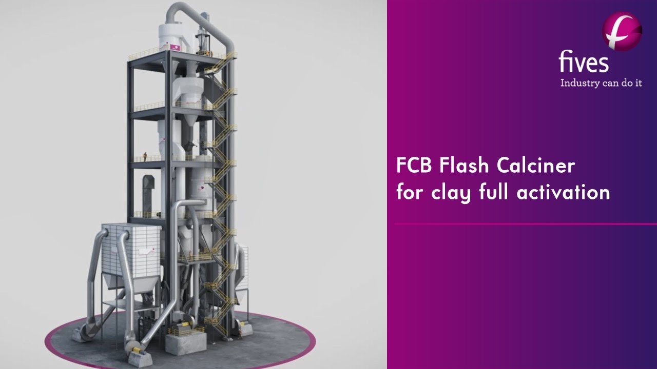 [Cement & Minerals] FCB Flash Calciner: the comprehensive solution for full clay activation
