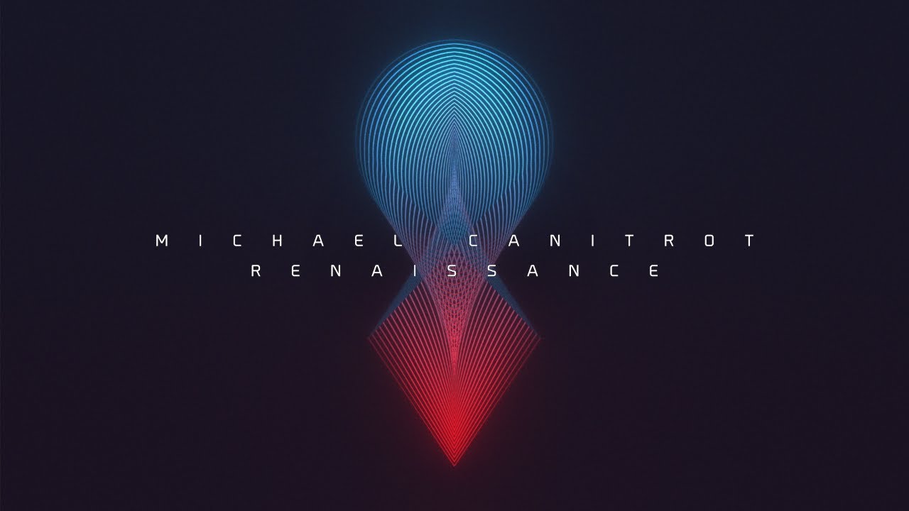 MICHAEL CANITROT - Renaissance