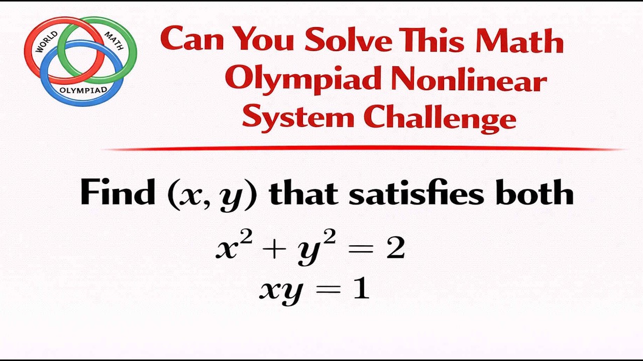 Can You Solve This Math Olympiad Nonlinear System Challenge.