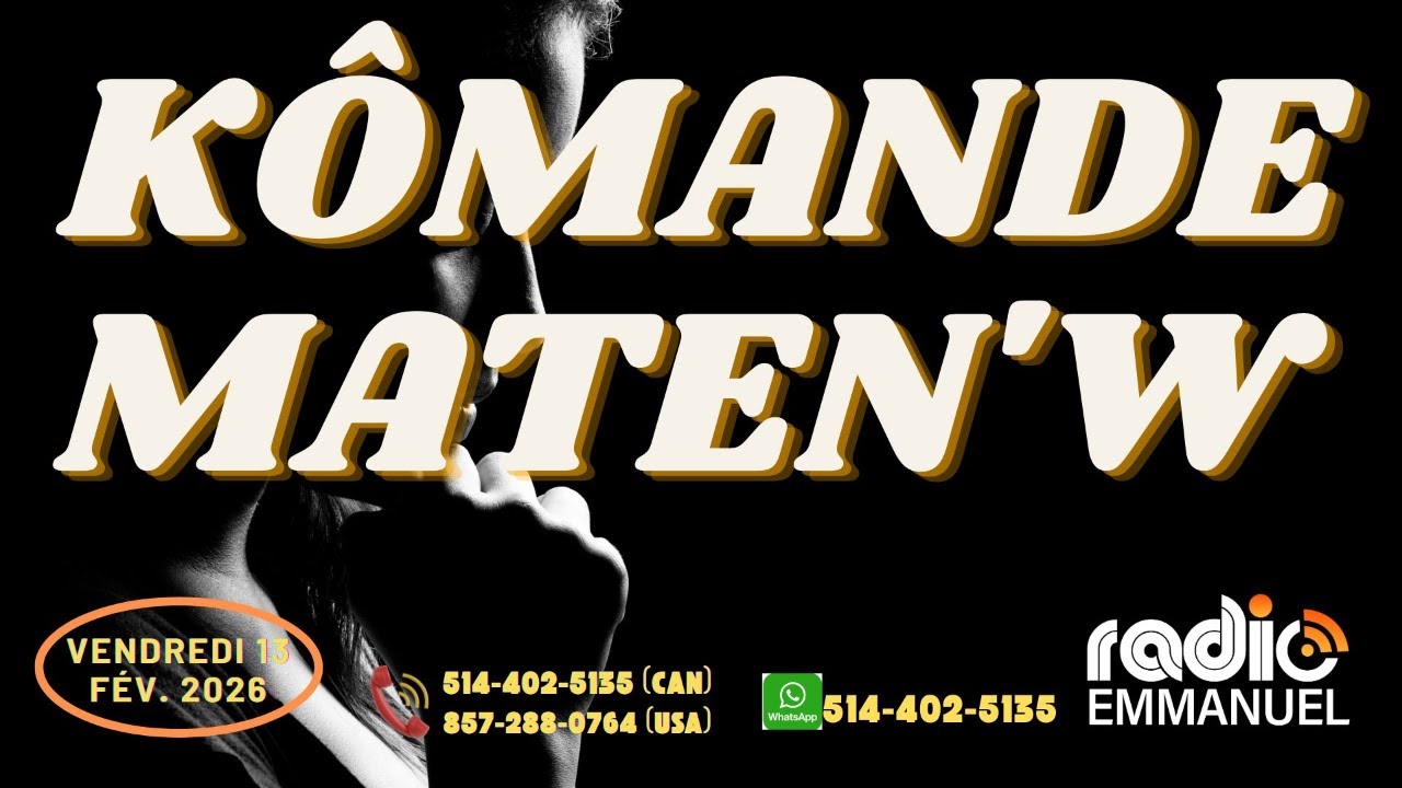 KÔMANDE MATEN'W | RADIO EMMANUEL | PIERRE BINSE ROCHE