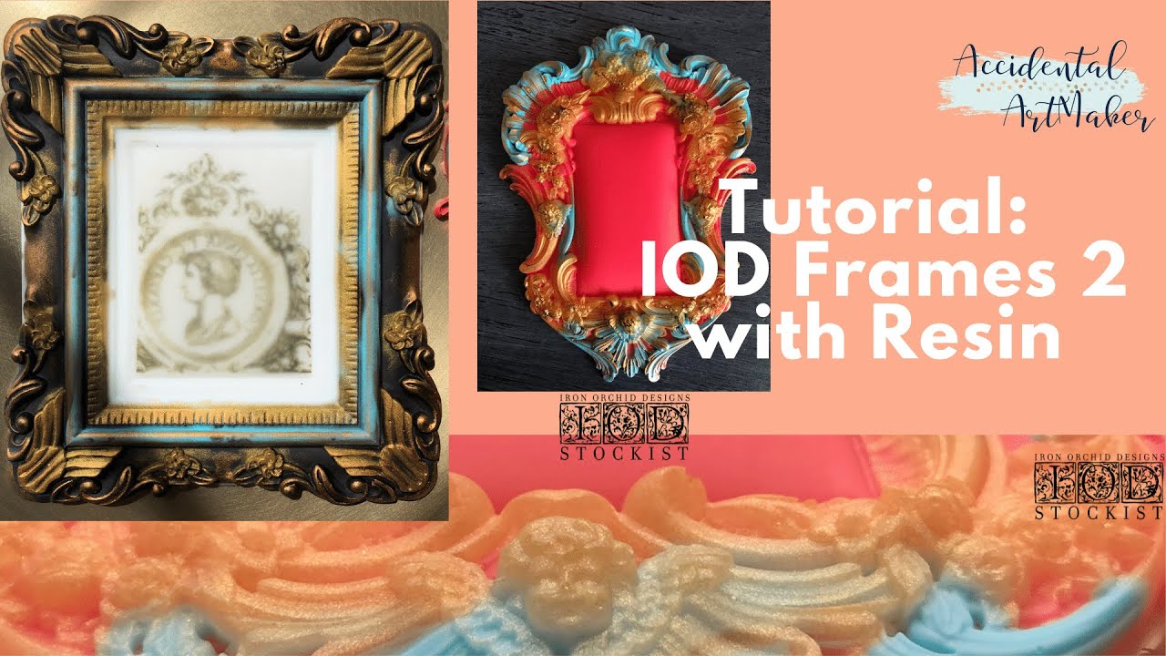 Tutorial: Frames 2 with Lots of Resin Layers