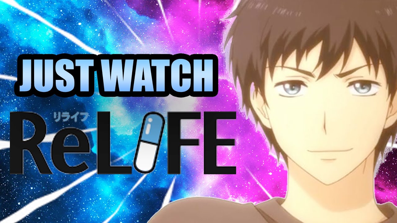 ReLife IS UNDERRATED