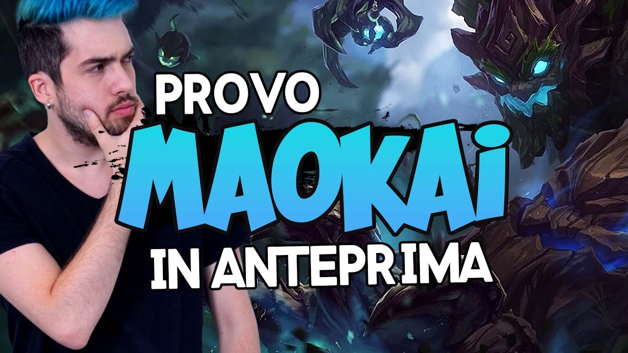 Provo MAOKAI in ANTEPRIMA: Un Campione TUTTOFARE! Ap, Tank, Jungle, Support e Top?