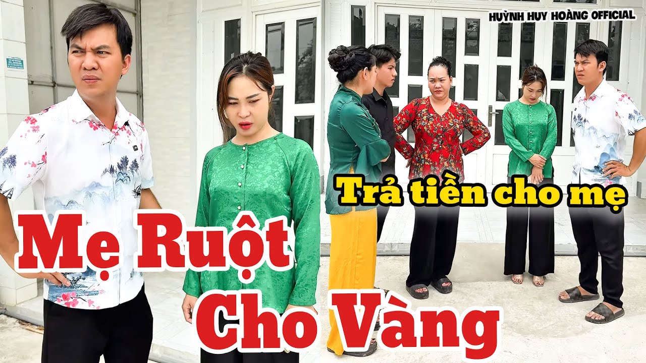 Mẹ Ruột Cho Vàng Cho Đất Xây Nhà Rồi Bỗng Đòi Lại | Huỳnh Huy Hoàng Official