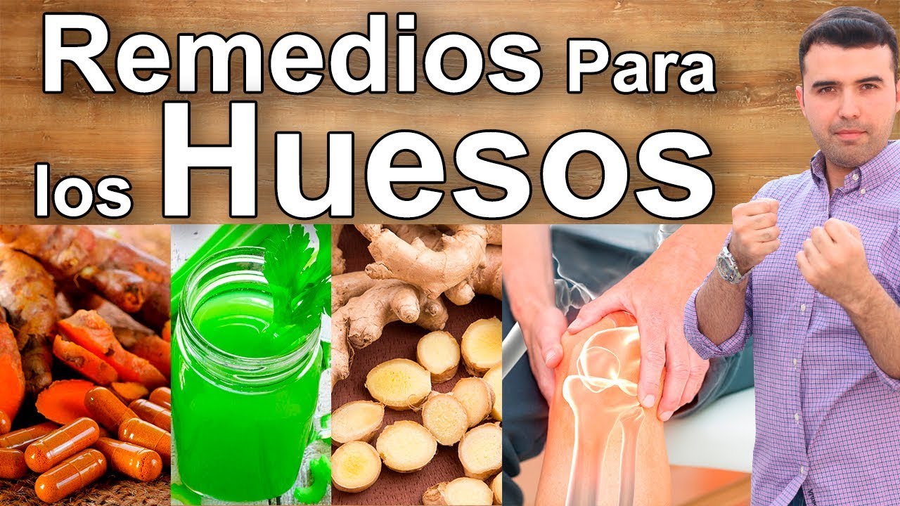 Como ALIVIAR Y CURAR EL DOLOR DE ARTICULACIONES Y HUESOS - Remedios Caseros, Vitaminas y Suplementos