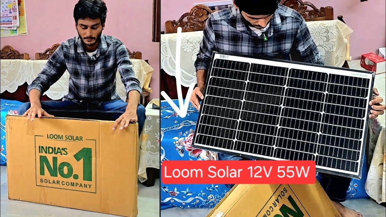 Loom Solar panel 55 watt | Loom Solar 12V 55W Mono Perc Unboxing Review | Loom Solar Unboxing Review
