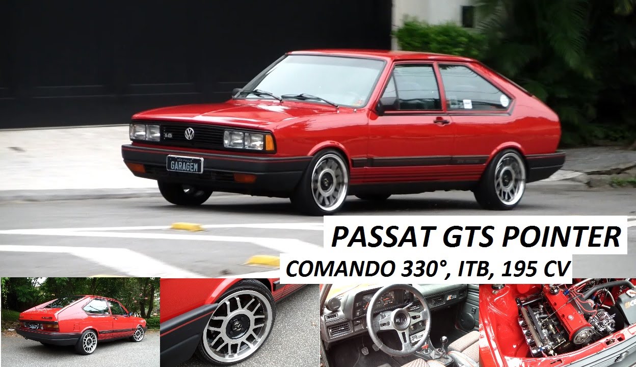 Garagem do Bellote TV: Passat GTS Pointer (ITB, comando 330° e 195 cv)