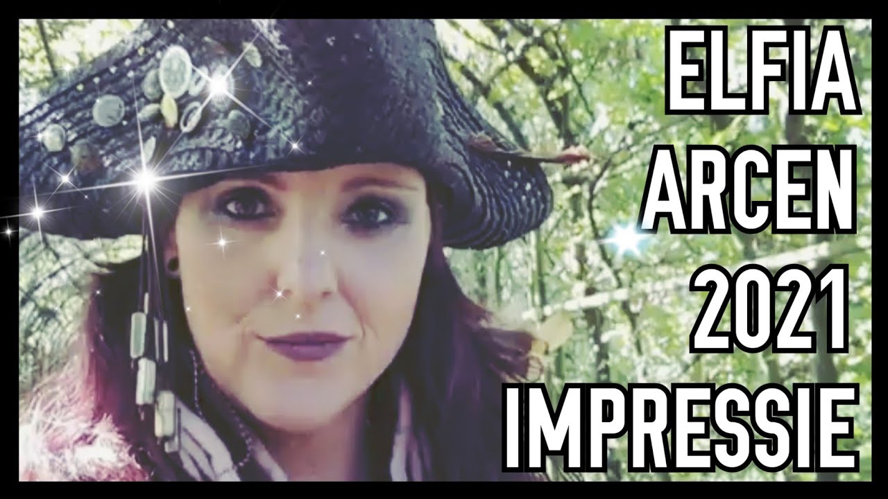 Elfia Arcen 2021 Impressie| PienderZ