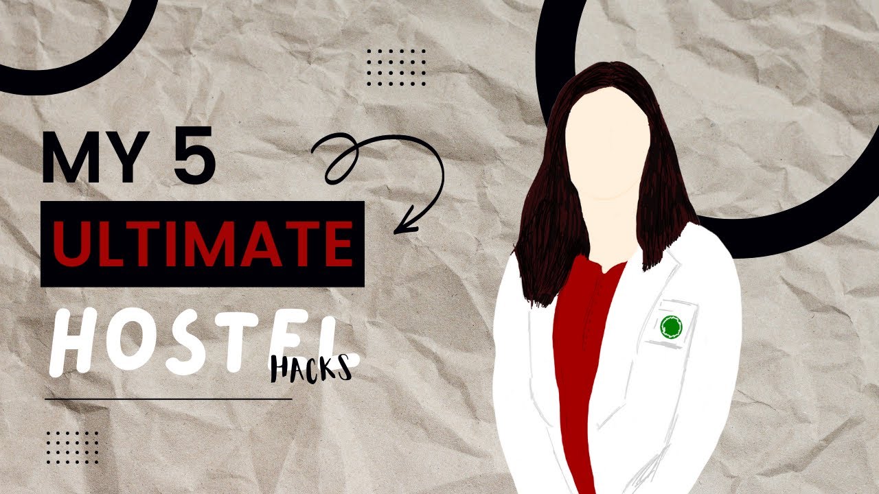 My Five Ultimate Hostel Hacks | AKU Hostel Diaries | Tips & Tricks